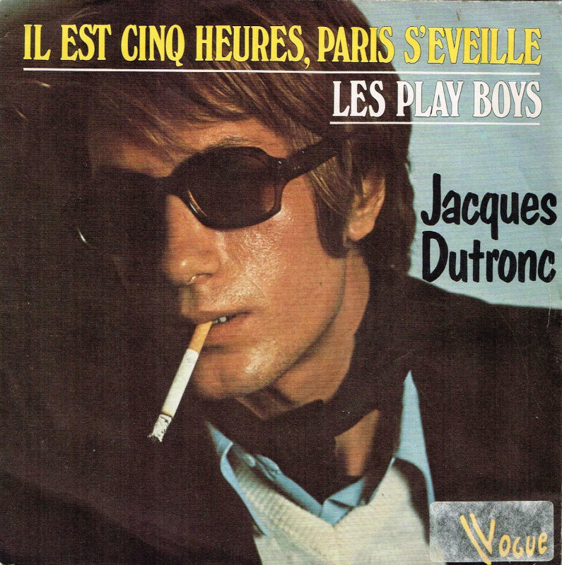Pochette du 45 tours de Jacques Dutronc: Il est 5 heures, Paris s'éveille